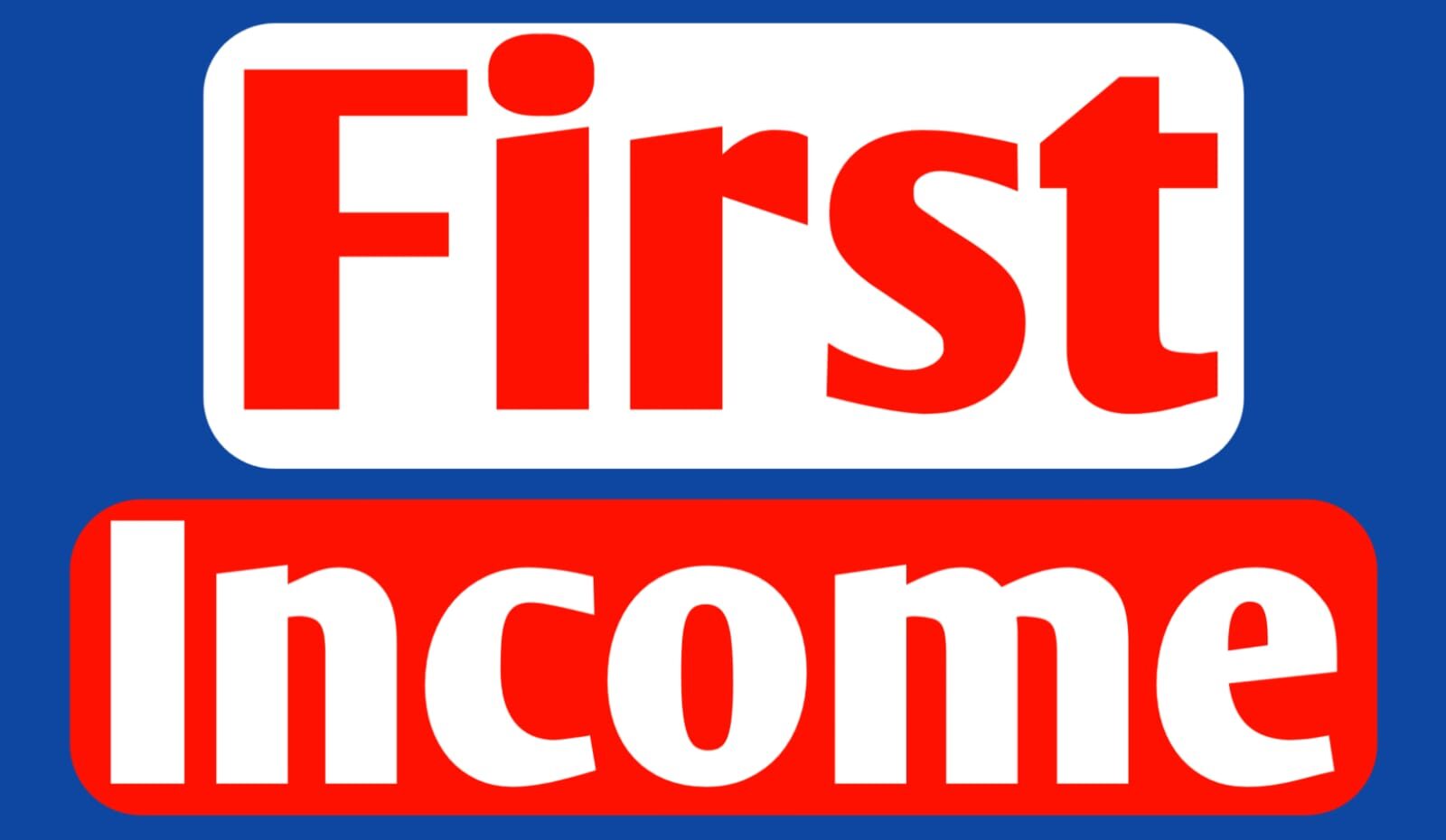 First Income